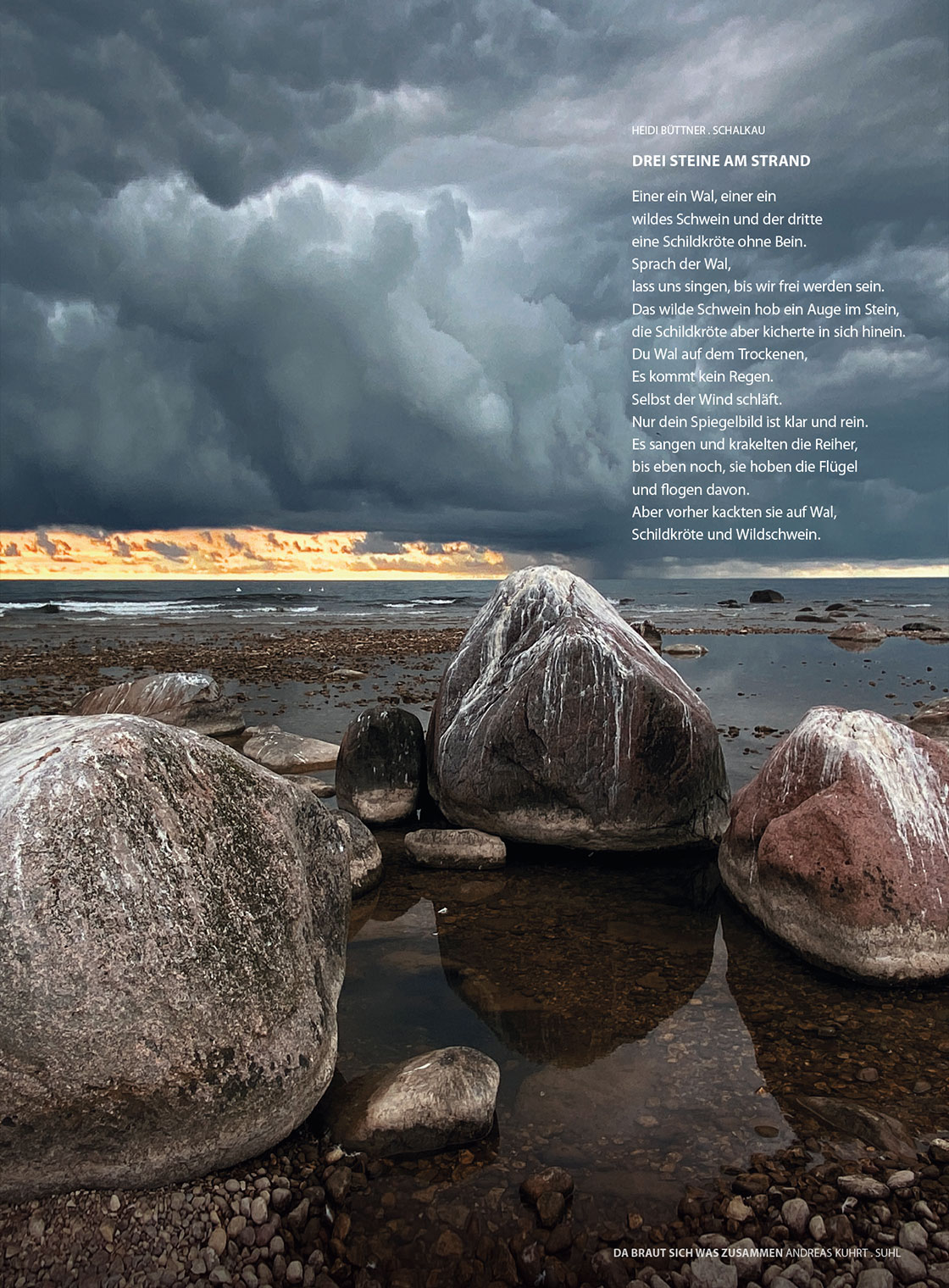 Andreas Kuhrt: Da braut sich was zusammen + Heidi Büttner: Drei Steine am Strand