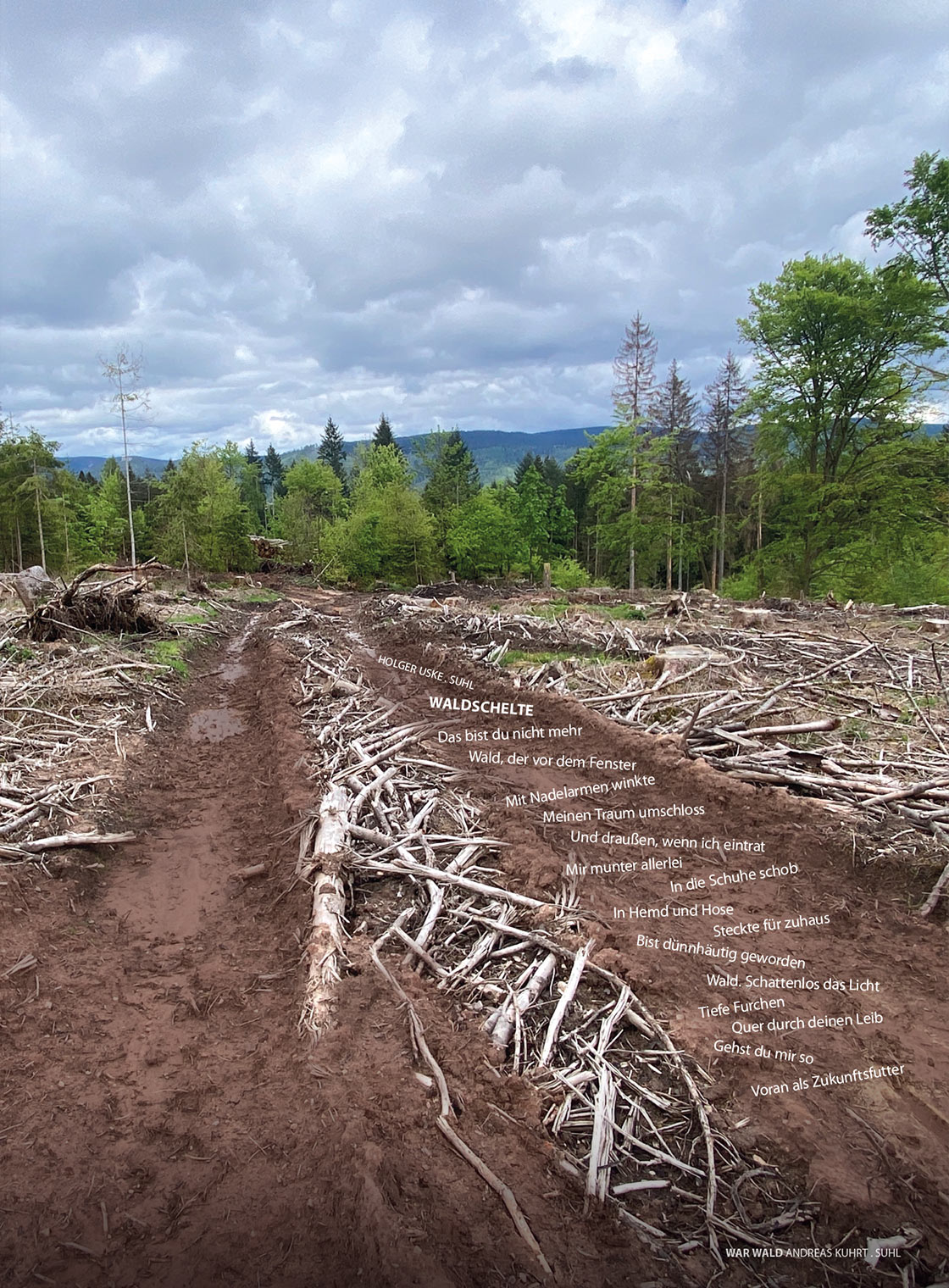 Andreas Kuhrt: War Wald + Holger Uske: Waldschelte